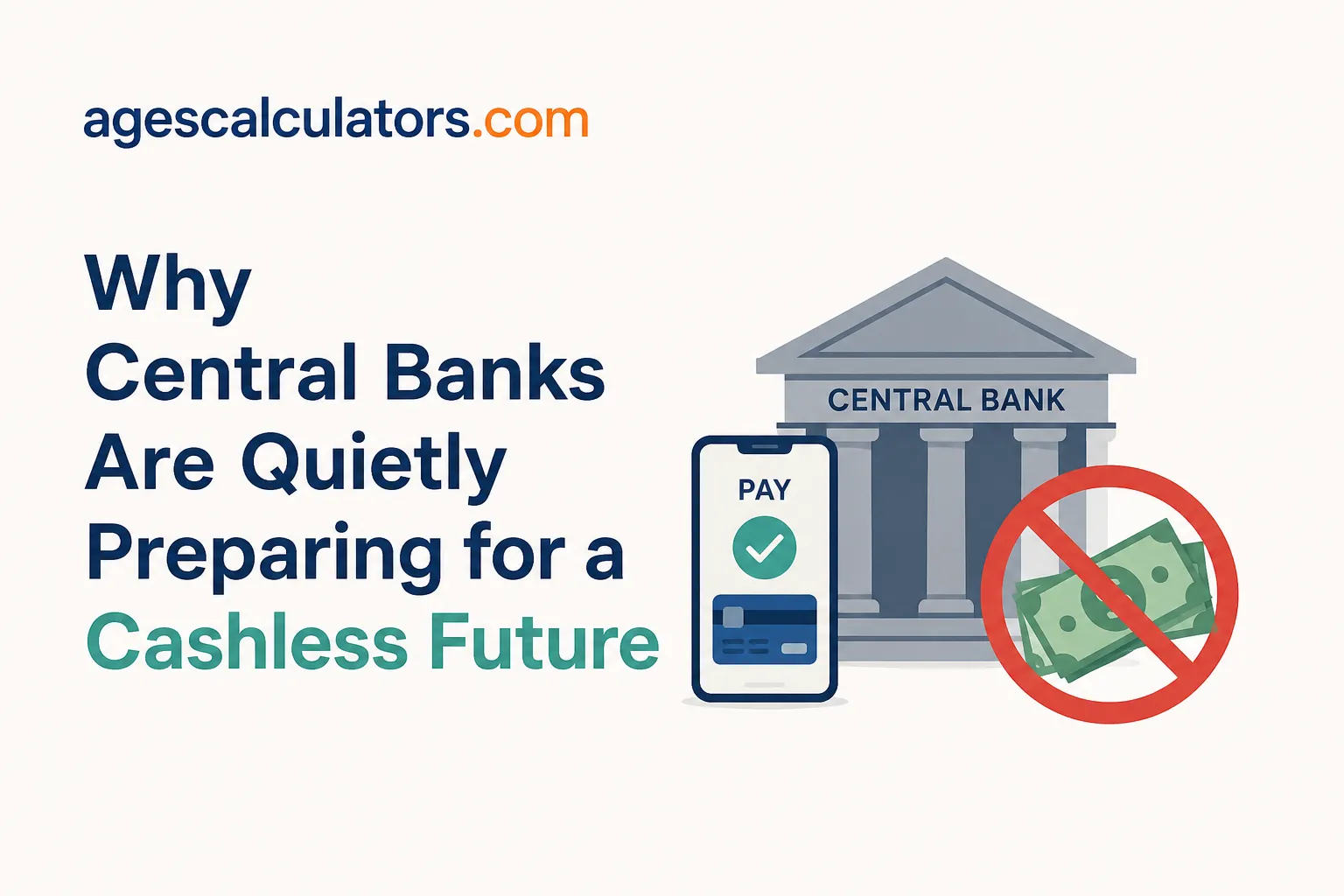 Why Central Banks Are Quietly Preparing for a Cashless Future
